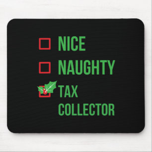 Tax Collector Funny Pajama Christmas Gift Mouse Mat