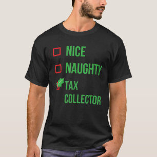 Tax Collector Funny Pajama Christmas T-Shirt