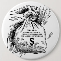 Tax Cuts For Super Rich Donors Button