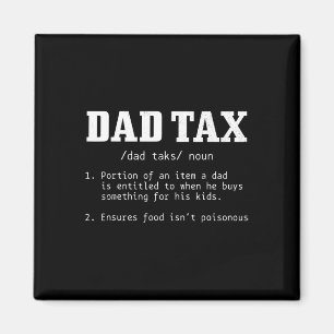 Tax Definition Funny Father's Day 2 Magnet