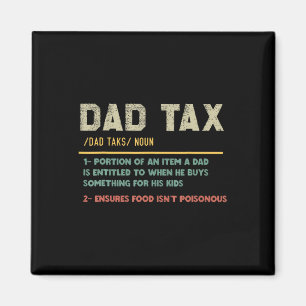Tax Definition Funny Father's Day Dad Joke Magnet