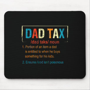 Tax Definition Funny Fathers Day Men Boys Gifts Mouse Mat
