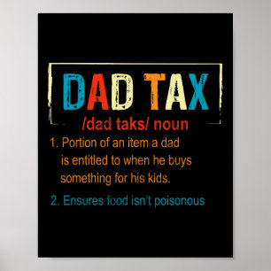 Tax Definition Funny Fathers Day Men Boys Gifts  Poster
