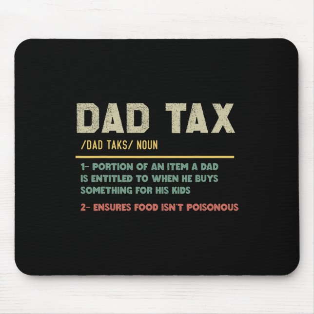 Tax Definition Funny Father's Day  Mouse Mat (Front)
