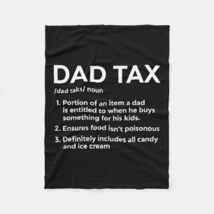 Tax Definition Gifts For Dad Funny Dad Tax Fleece Blanket