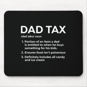 Tax Definition Gifts For Dad Funny Dad Tax  Mouse Mat