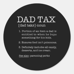 Tax Definition Humour Joke Best Daddy Father Husba Classic Round Sticker