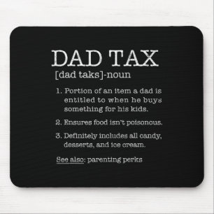 Tax Definition Humour Joke Best Daddy Father Husba Mouse Mat