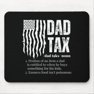 Tax Definition Men Funny Father's Day  Mouse Mat