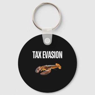 Tax Evasion Lobster Funny Sarcasm Oddly Weird Spec Key Ring