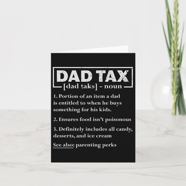 Tax Funny Dad Tax Definition Father's Day  Card (Front)