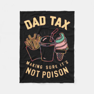 Tax Making Sure It's Not Poison 4 Fleece Blanket