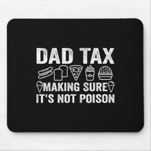 Tax Making Sure It's Not Poison 6  Mouse Mat