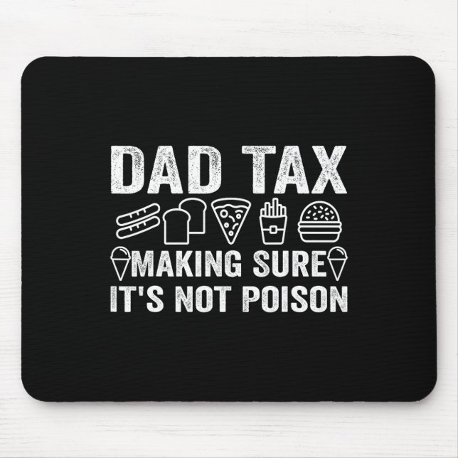 Tax Making Sure It's Not Poison 6  Mouse Mat (Front)