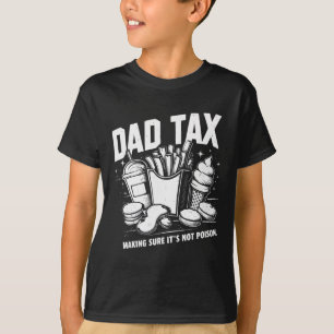 Tax Making Sure It's Not Poison 8 T-Shirt