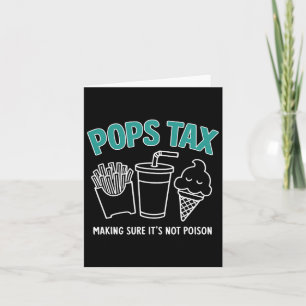 Tax Making Sure It's Not Poison Funny Dad Tee Card