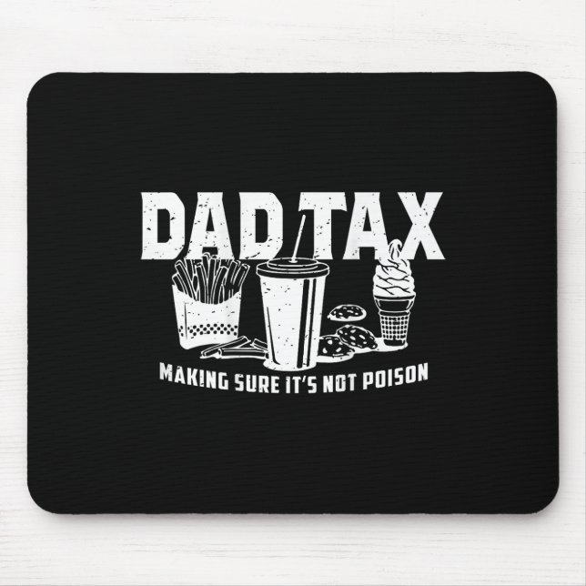 Tax Making Sure It's Not Poison (on Back)  Mouse Mat (Front)
