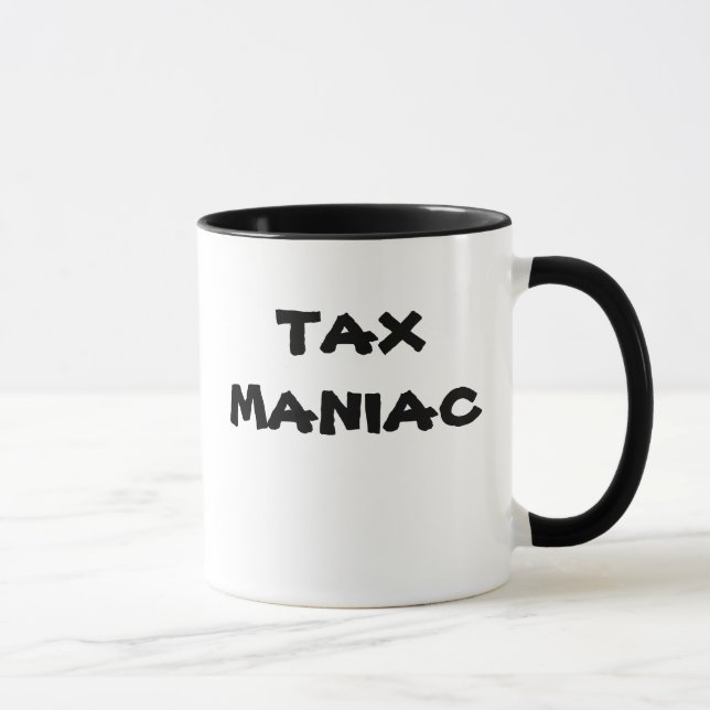 Tax Maniac Cruel Funny Tax Accountant Preparer Mug (Right)