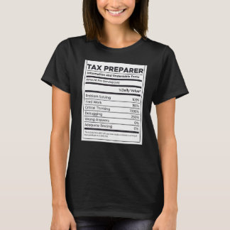 Tax Preparer Nutrition Information   T-Shirt