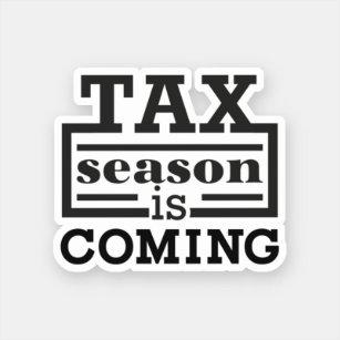 Tax Season Is Coming
