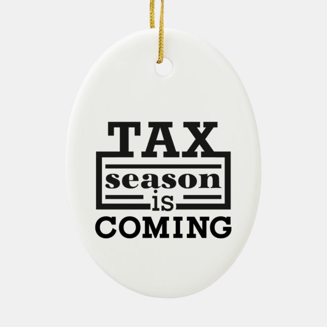 Tax Season Is Coming Ceramic Tree Decoration (Back)