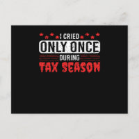 Tax Season is near Be Afrais Joke Taxes Money