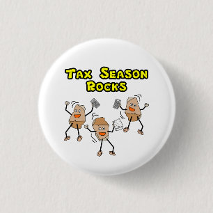 Tax Season Rocks 3 Cm Round Badge