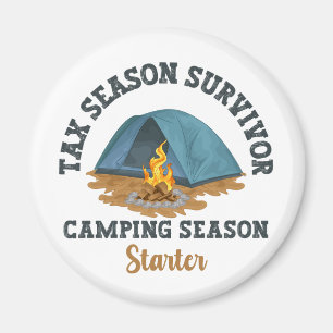 Tax Season Survivor, Camping Season Starter Magnet