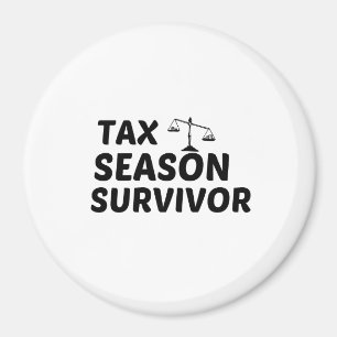 TAX SEASON SURVIVOR MAGNET