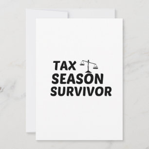 TAX SEASON SURVIVOR THANK YOU CARD