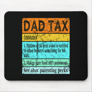Tax Shirt Dad S For Men Best Dad Definition  Mouse Mat