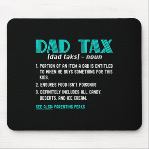 Tax Shirt Funny Dad Tax Definition Father's Day Mouse Mat