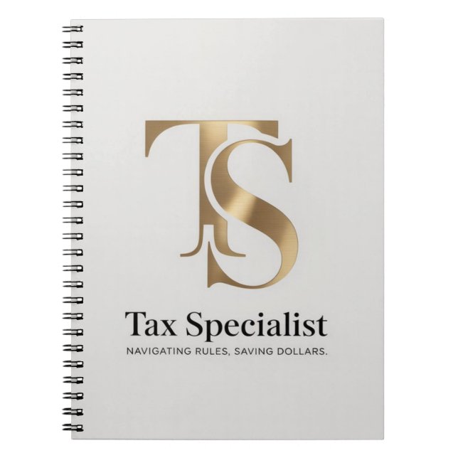 Tax Specialist - Navigating rules, saving dollars. Notebook (Front)