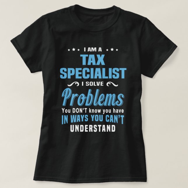 Tax Specialist T-Shirt (Design Front)