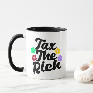 Tax The Rich - Anti-Capitalist Mug