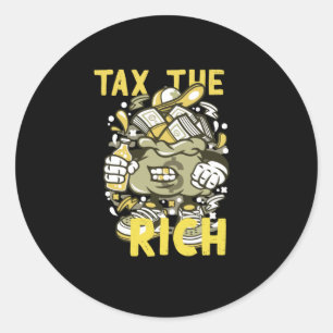 Tax The Rich Classic Round Sticker