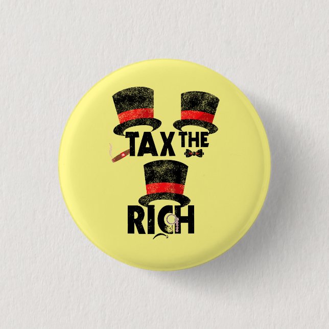 Tax The Rich (distressed) 3 Cm Round Badge (Front)