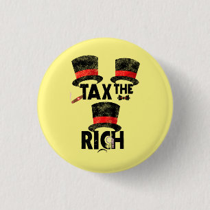 Tax The Rich (distressed) 3 Cm Round Badge