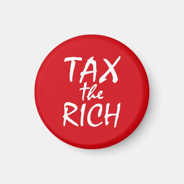 Tax the Rich Magnet (Front)