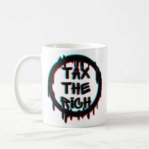 Tax The Rich Original Coffee Mug