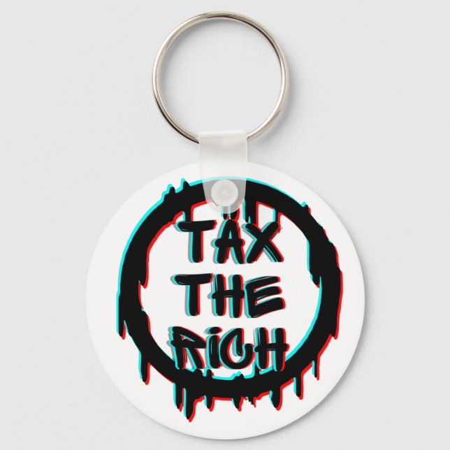 Tax The Rich Original Key Ring (Front)