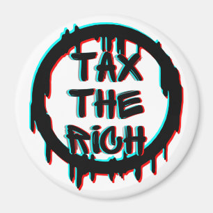 Tax The Rich Original Magnet