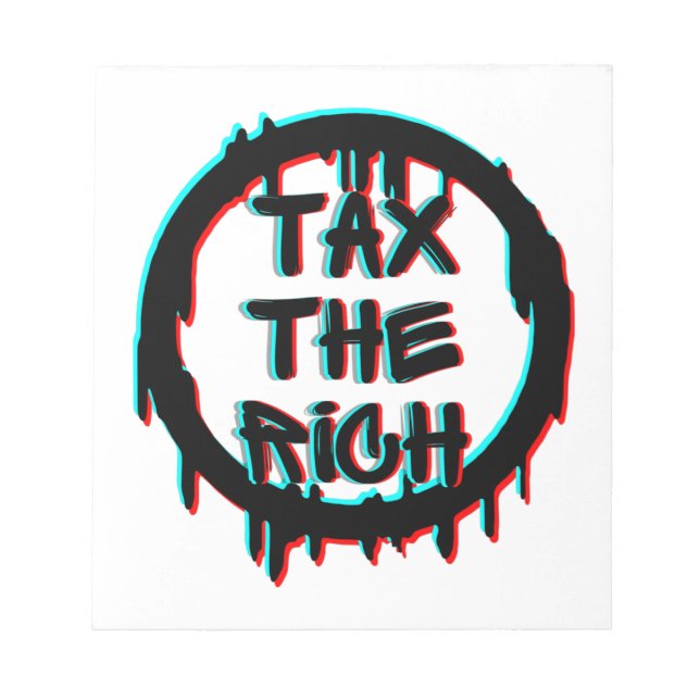 Tax The Rich Original Notepad (Front)