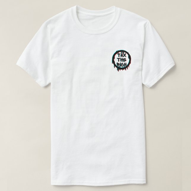 Tax The Rich Original T-Shirt (Design Front)