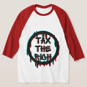 Tax The Rich Original T-Shirt