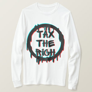 Tax The Rich Original T-Shirt