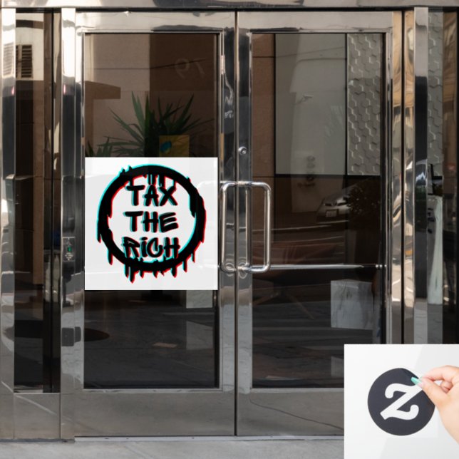 Tax The Rich Original Window Cling (Office Door)