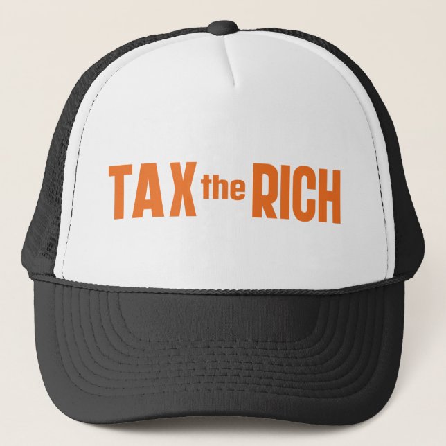 Tax The Rich Trucker Hat (Front)