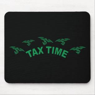 Tax Time Mouse Mat