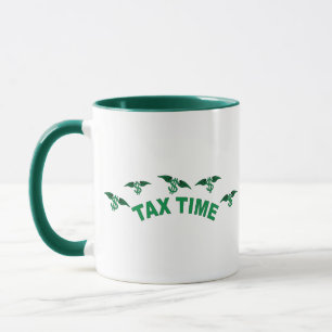 Tax Time Mug